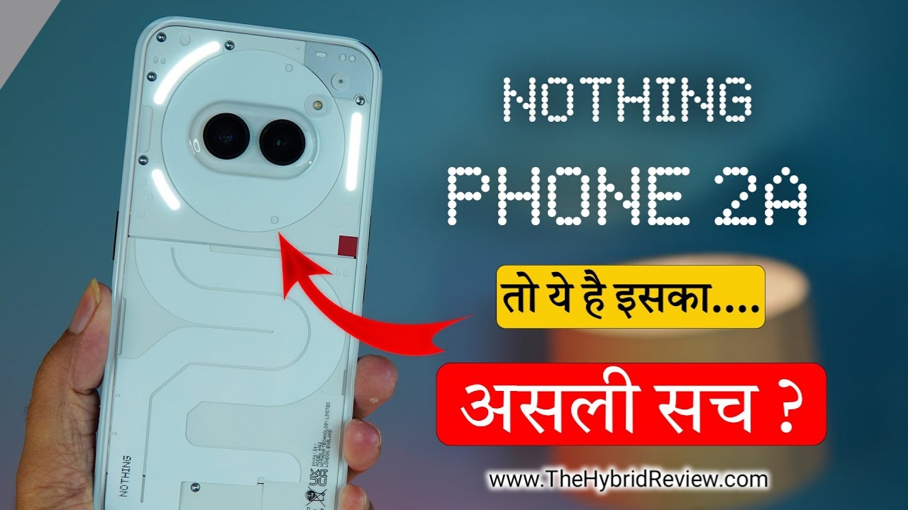 Nothing Phone 2a Phone, Price, Photo, Image, Feature