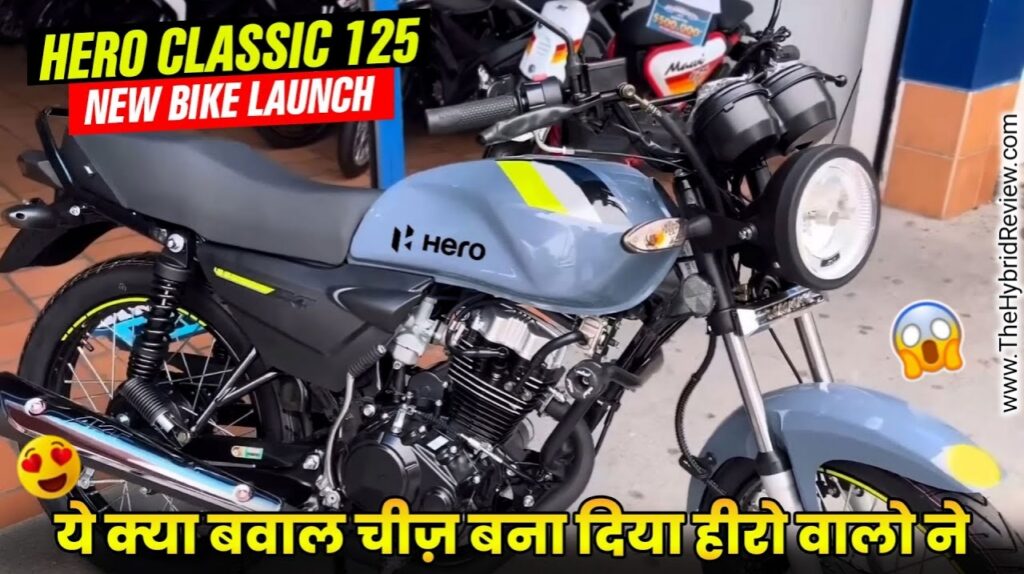 Hero Classic 125, Price, Photo, Feature, Image, New Phone,Car, SUV, Bike, New Bike, Unboxing, Review, Launch date inI ndia, Price in India, 5G, Launch date, Specification, Antutu score, On road price, Mileage, EV car, CNG car, New model price, Modified, Scooter