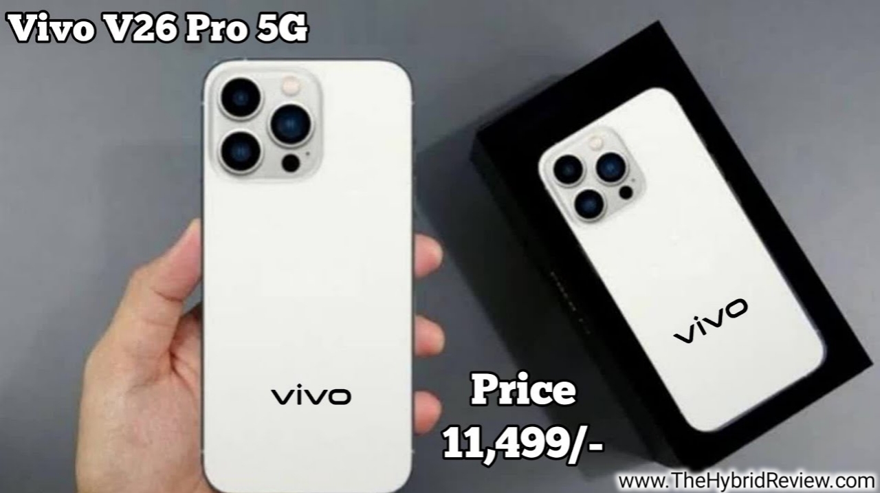 Vivo V26 Pro 5G, Price, Photo, Feature, Image, New Phone,Car, SUV, Bike, New Bike, Unboxing, Review, Launch date inI ndia, Price in India, 5G, Launch date, Specification, Antutu score, On road price, Mileage, EV car, CNG car, New model price, Modified, Scooter