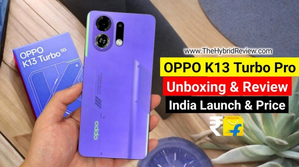 Oppo K13 Turbo Pro 5G, Price, Photo, Feature, Image, New Phone,Car, SUV, Bike, New Bike, Unboxing, Review, Launch date inI ndia, Price in India, 5G, Launch date, Specification, Antutu score, On road price, Mileage, EV car, CNG car, New model price, Modified, Scooter